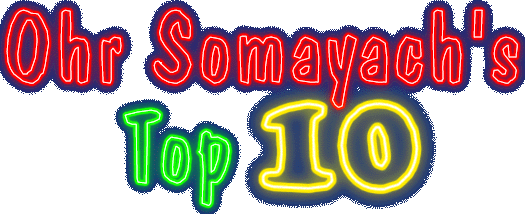 Ohr Somayach's Top Ten