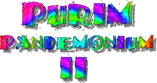 Purim Pandemonium II